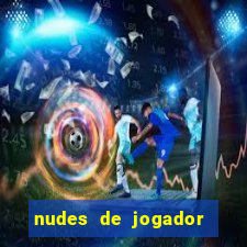 nudes de jogador de futebol